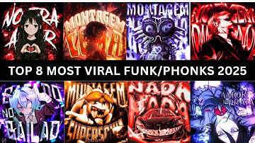 TOP 8 MOST VIRAL FUNK/PHONKS 🎧 2025
