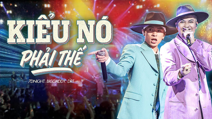 Kiểu Nó Phải Thế  -  7dnight, Big Daddy, Dangrangto | Chung Kết RAP VIỆT 2024 [Live Performace]