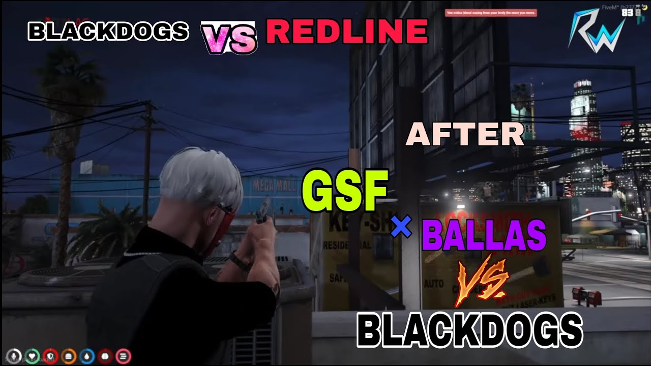 BLACKDOGS VS REDLINE & GSF & BALLAS ( Calm Down ) NoPixel