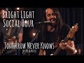 The bright light social hour  tomorrow never knows beatles cover