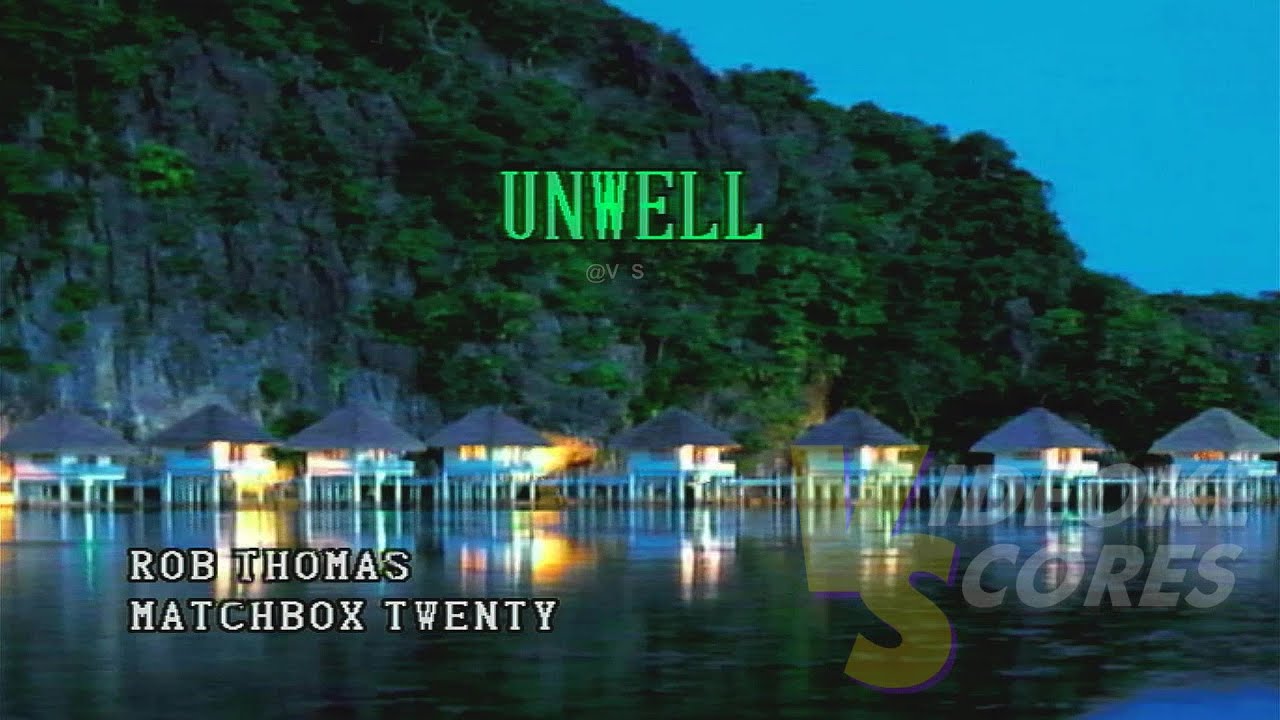 Matchbox Twenty Unwell (Karaoke/Lyrics/Instrumental) YouTube