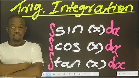 Integration of Trigonometric Functions | Integral of sin(x), cos(x), and tan(x)