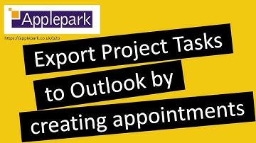 Export Project Tasks to Outlook - Create Appointments