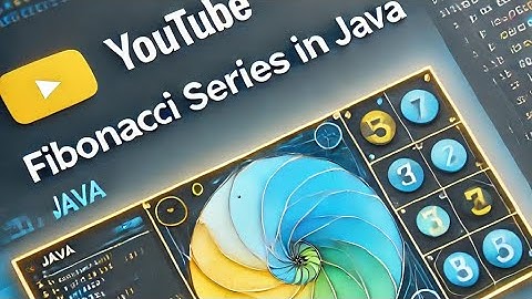 Fibonacci Series in Java | Print Fibonacci Sequence | Java Tutorial | Patal Log Ki Java