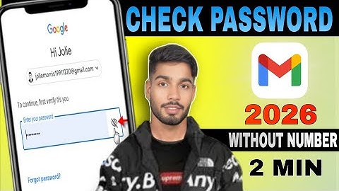 Gmail Ka Password Kaise Dekhe? Easy & Safe Method in 2026