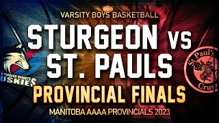St Paul's vs Sturgeon Heights | Varsity Boys Basketball | Manitoba Provincial Finals 2023