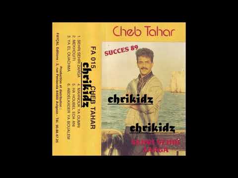 Cheb Tahar Mahnouk A Oumri