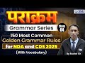 पराक्रम Grammar Series | 150 Most Common Golden Grammar Rules for NDA and CDS 2025 | Ruchir Sir KGS