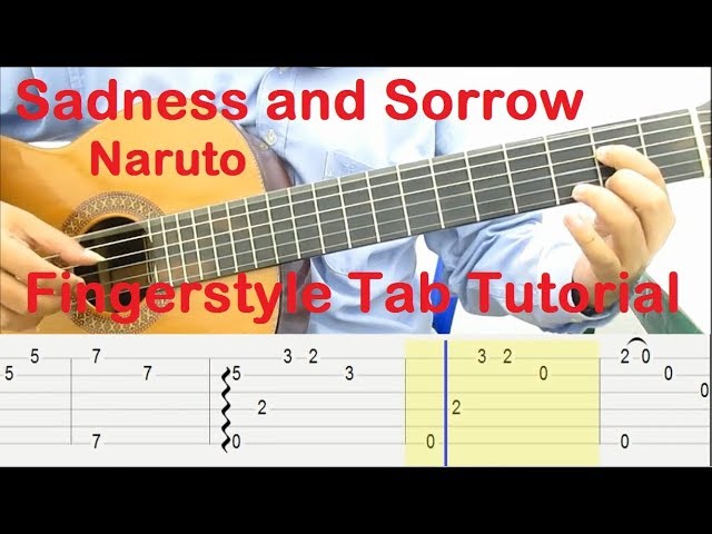 Sadness and Sorrow Guitar Lesson (Naruto) Fingerstyle Tab Tutorial class=