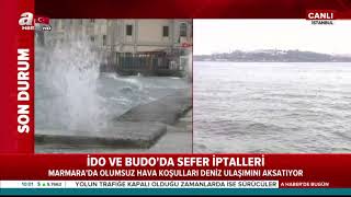 İdo Ve Budo Seferleri İptal Edildi / Haber Ekranı