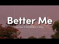 Better Me - Lexnour ft WhooGuan X KOEL [ Lyrics video ] dusun verse 🌻