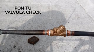 Instala tu válvula check