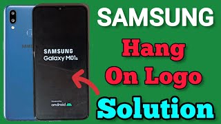 All Samsung Mobile || Hang On Logo || Problem Solution || Samsung M01s || Hang On Logo Show || 2023.
