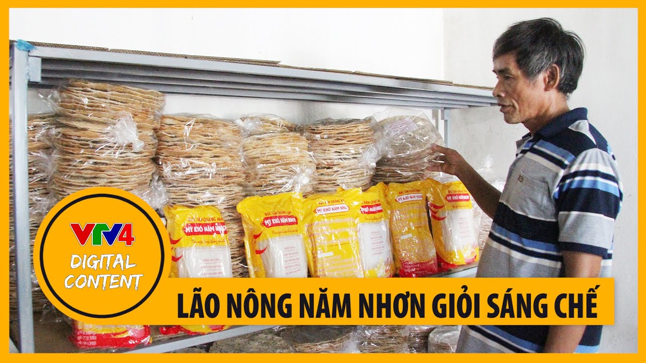 Lão nông Năm Nhơn và dây chuyền bánh tráng tự chế |... - youtube
