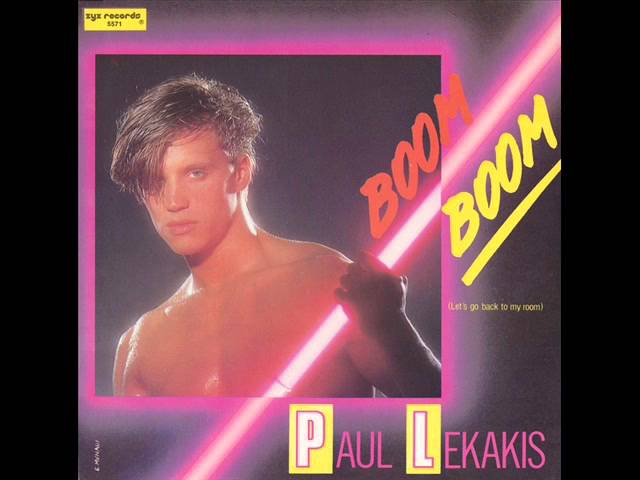 洋楽 Paul Lekakis Boom Boom CHAMP12-43 y122 Paul Lekakis - Boom Boom • Original Version • - YouTube