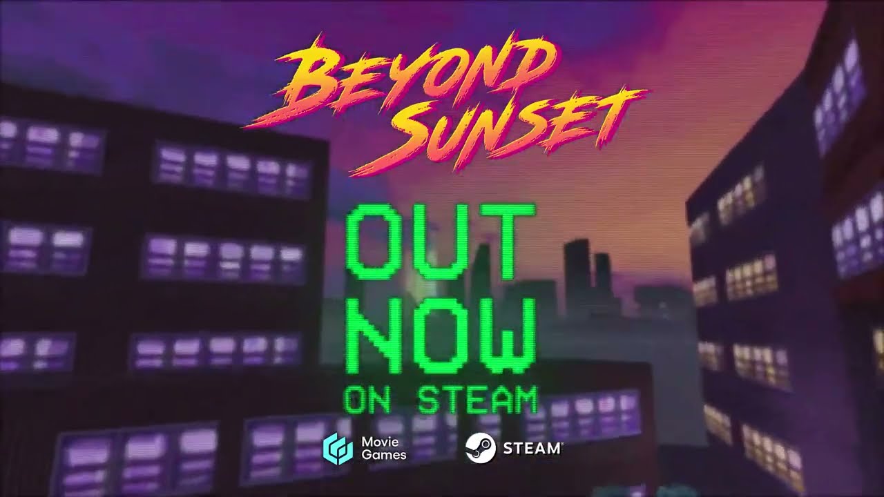 Beyond Sunset - Официальный трейлер релиза в раннем доступе