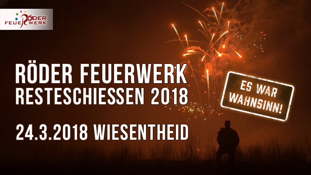 Röder Feuerwerk - Resteschießen 2018