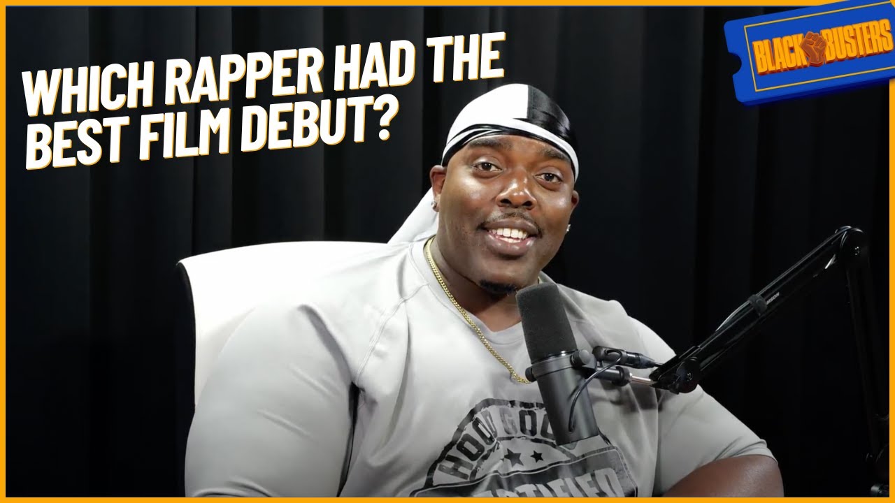 Which Rapper Had The Best Film Debut? | BlackBusters @biggjah