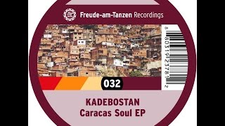 Kadebostan - Caracas Soul