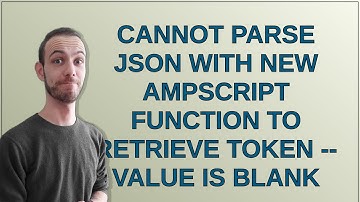 Salesforce: Cannot parse JSON with new AMPscript function to retrieve token -- value is blank