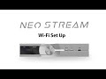 Neo stream wifi setup guide