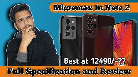Micromax In Note 2 specification & review | micromax in note 2 price and launch