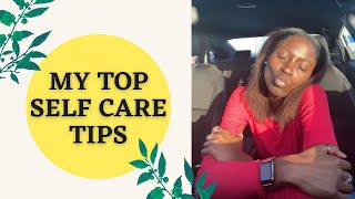 My Top Self Care Tips| How to relieve stress and tension | REJUVENATE
