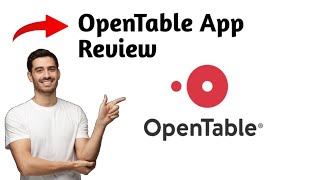 OpenTable App Review 2025 | Pros and Cons – Honest & Unbiased