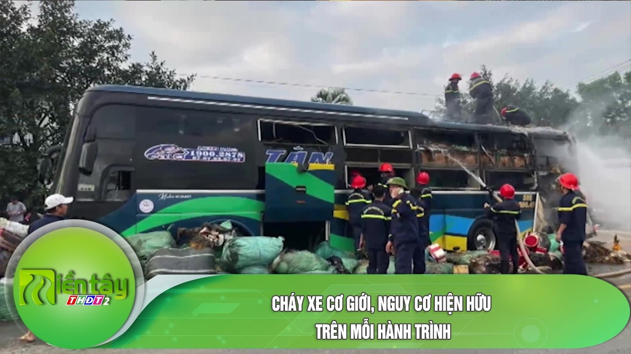 Cháy xe cơ giới, nguy cơ hiện hữu trên mỗi hành trình