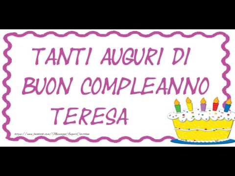 Tanti Auguri di Buon Compleanno Teresa!