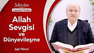 Download Lagu Allah Sevgisi ve Dünyevileşme | Safa Mürsel Download Lagu Allah Sevgisi ve Dünyevileşme | Safa Mürsel