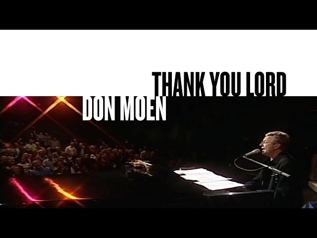 Thank You Lord (Official Live Video) - Don Moen class=