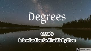 Degrees | CS50’sIntroduction to AI with Python Submission