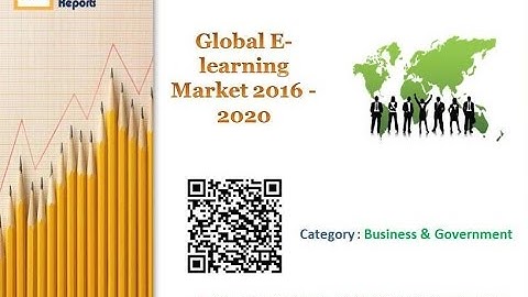 Global E-learning Market 2016 - 2020