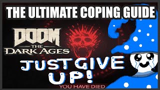 The Ultimate Beginners Guide to Coping in Doom The Dark Ages