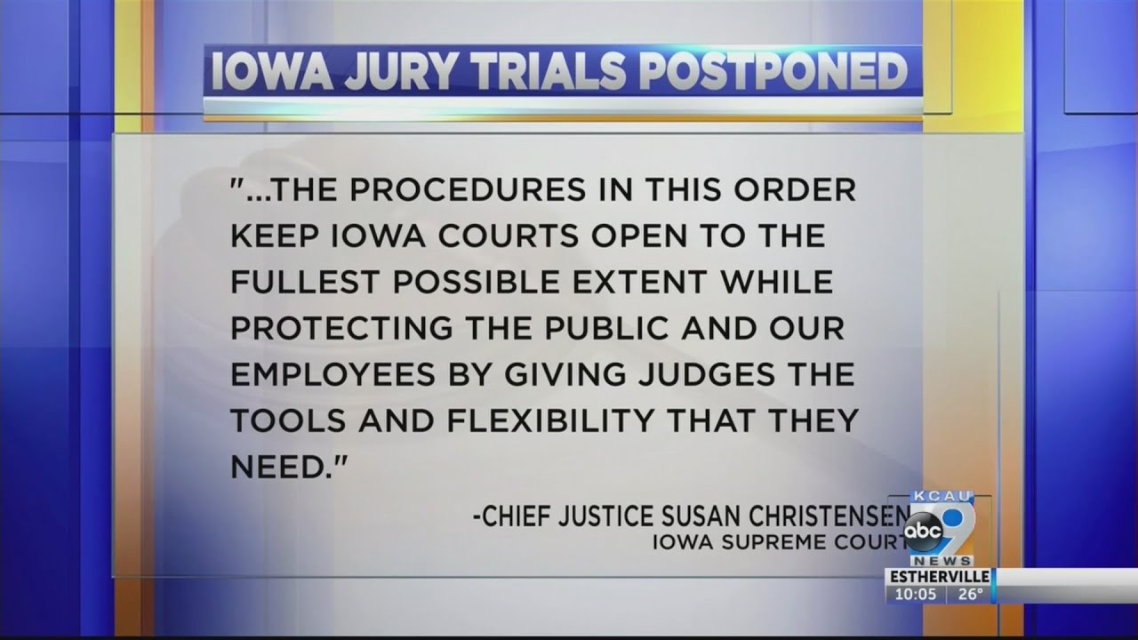 Iowa Supreme Court postponing criminal and civil jury trials to protect ...