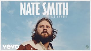 Nate Smith - Bad Memory (Official Audio)