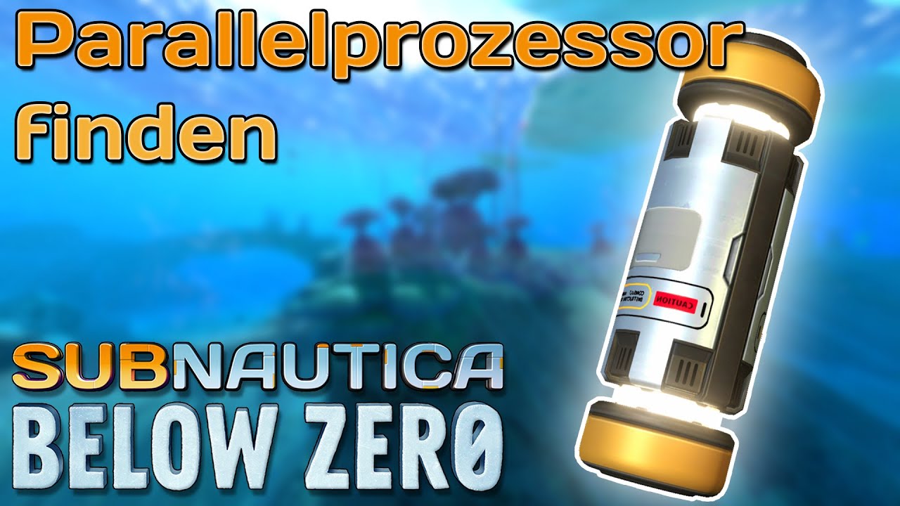 Subnautica Below Zero Parallelprozessor finden [Guide / Deutsch