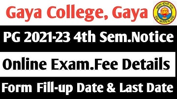 Pg 2021-23 4th Sem.|form fill up related notice| Online Exam.Fee Details #GayacollegeGaya #Notice