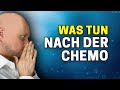 Nach der Chemo - was würde ich tun? (Blutwerte, Ernährung, uvm)