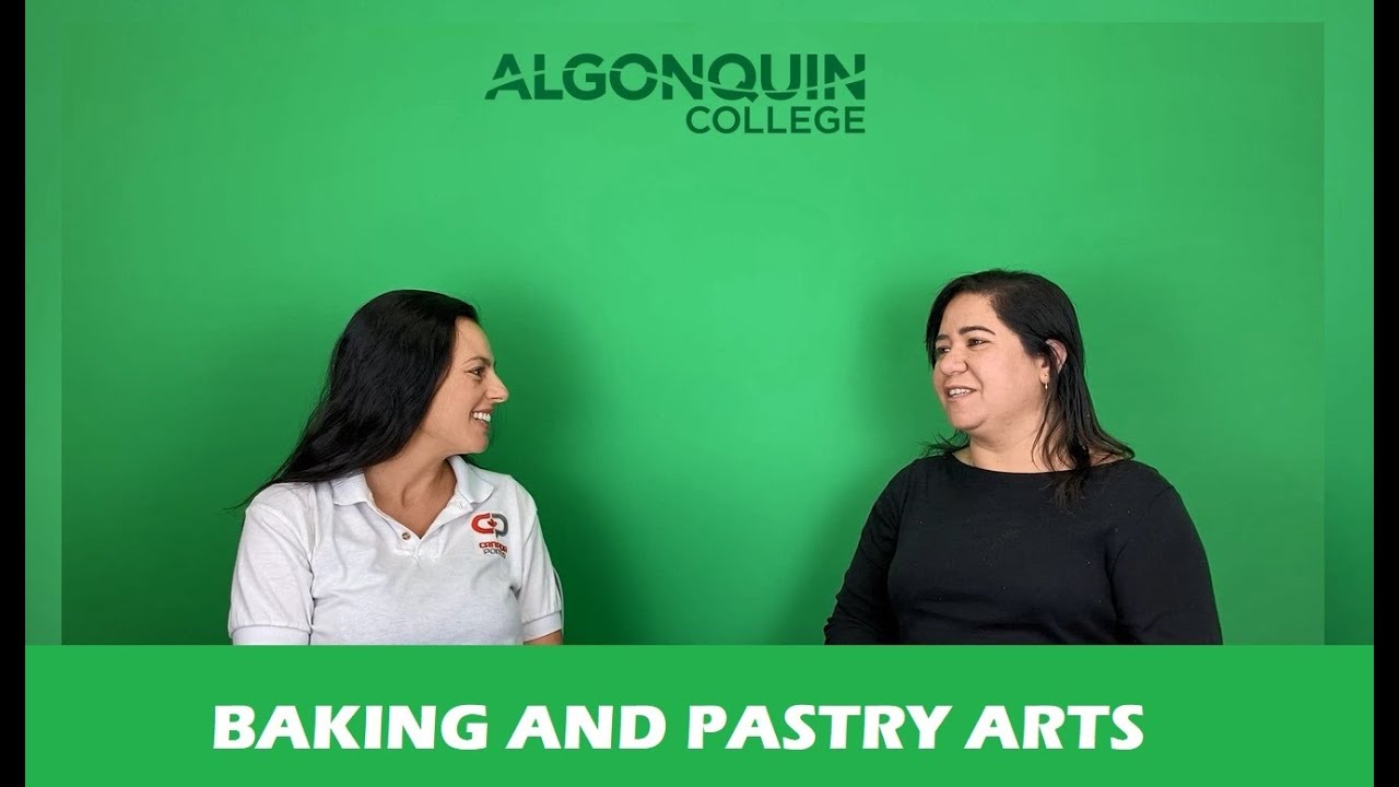 BAKING AND PASTRY ARTS ALGONQUIN COLLEGE YouTube
