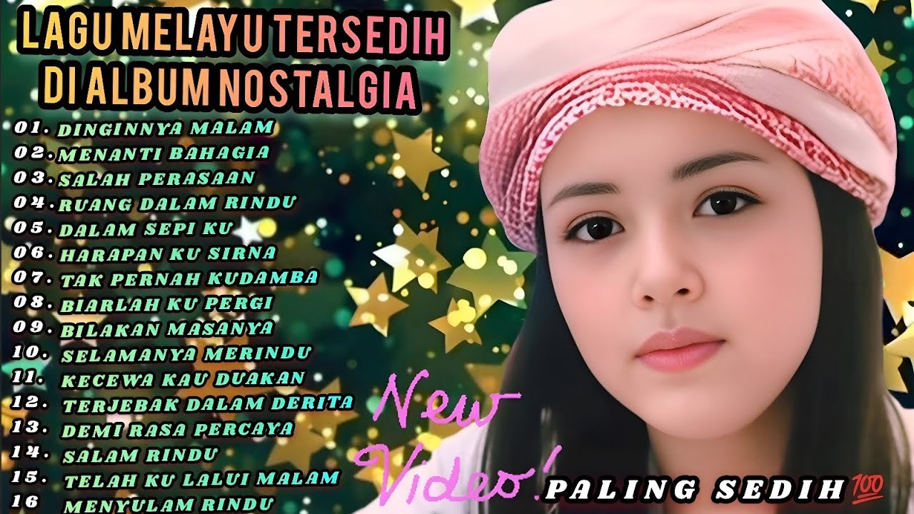 ALBUM NOSTALGIA TERSEDIH 😭 MEWEK LAGU MELAYU (( DINGINNYA MALAM ))
