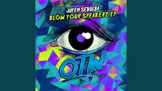 Blow Your Speakerz