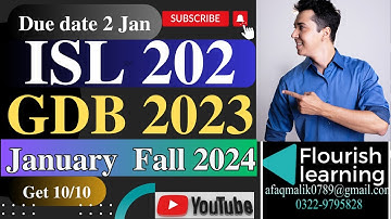 ISL202 GDB Solution 2023/ ISL202  GDB 2023 / ISL202 GDB Solution Fall 2023/ISL202  GDB 2023 Solution