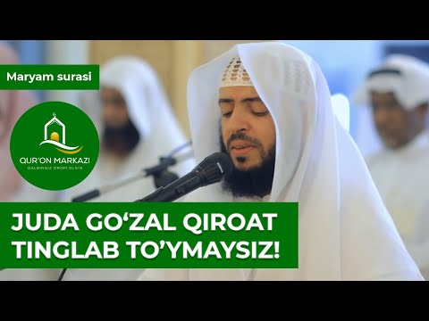 QALBINGIZNI LARZAGA SOLUVCHI QUR&rsquo;ON QIROATI / MARYAM SURASI / QURON TARJIMASI / QUR&rsquo;ON MARKAZI