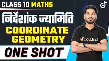निर्देशांक ज्यामिति Full Chapter ✅ Class 10 Maths Coordinate Geometry | Nirdeshank Jyamiti in Hindi