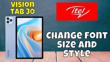 itel Vision tab 30 Font Size And Style Settings || Change Font Size and Style
