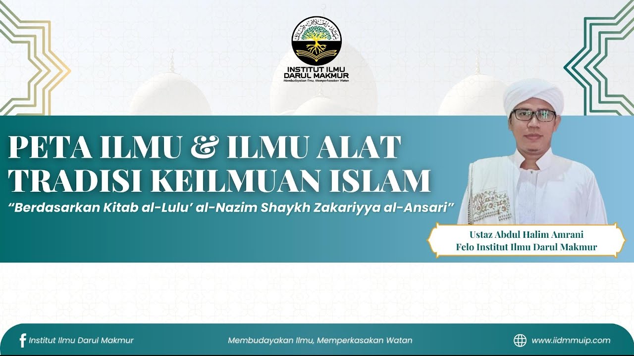 Peta Ilmu & Ilmu Alat Tradisi Keilmuan Islam (Part 1/2)