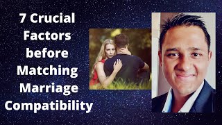 7 Crucial Factors before Matching Marriage Compatibility - OMG Astrology Secrets 190