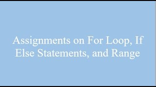 Famous Assignment on For Loop, If Else Statement, and Range | # 16 | @CodiesBuddies Wealth